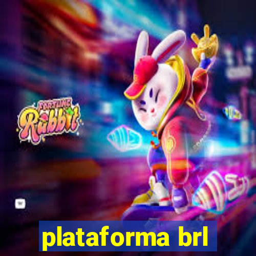 plataforma brl